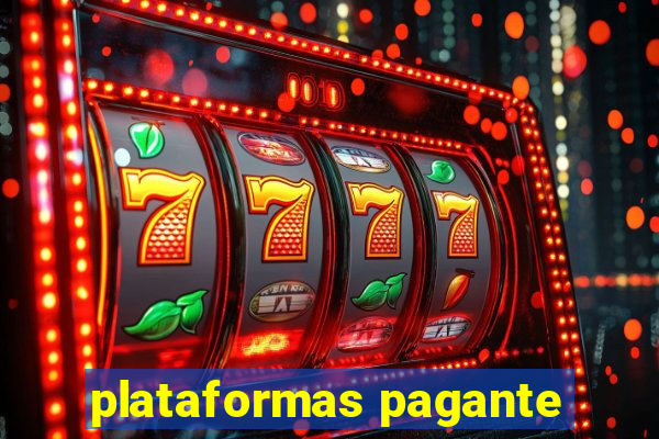 plataformas pagante